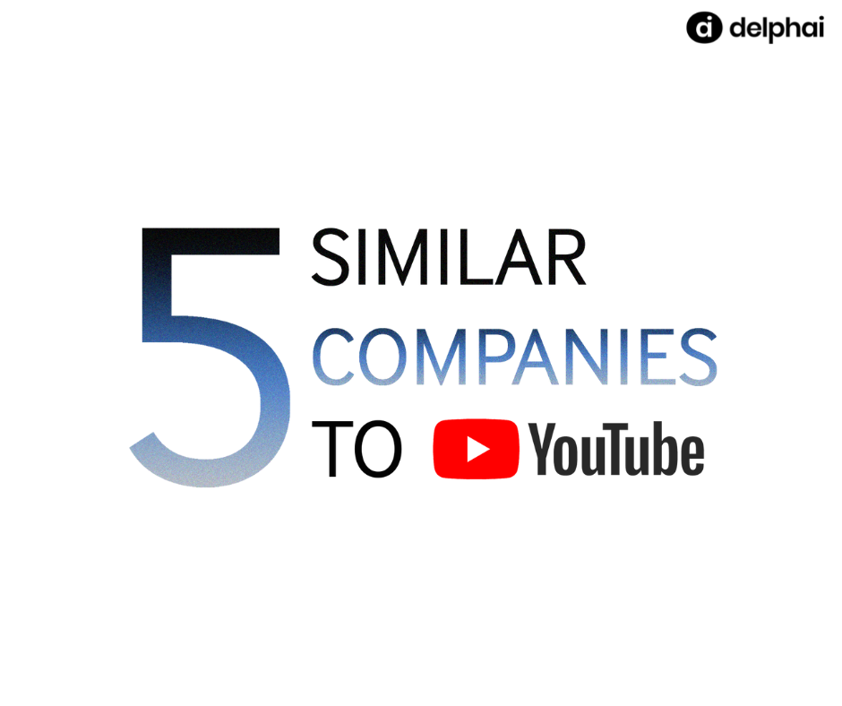 Top 5 Similar Companies to Youtube
